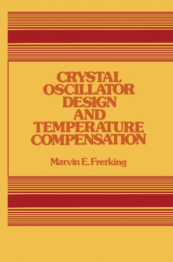 Crystal Oscillator Design and Temperature Compensation