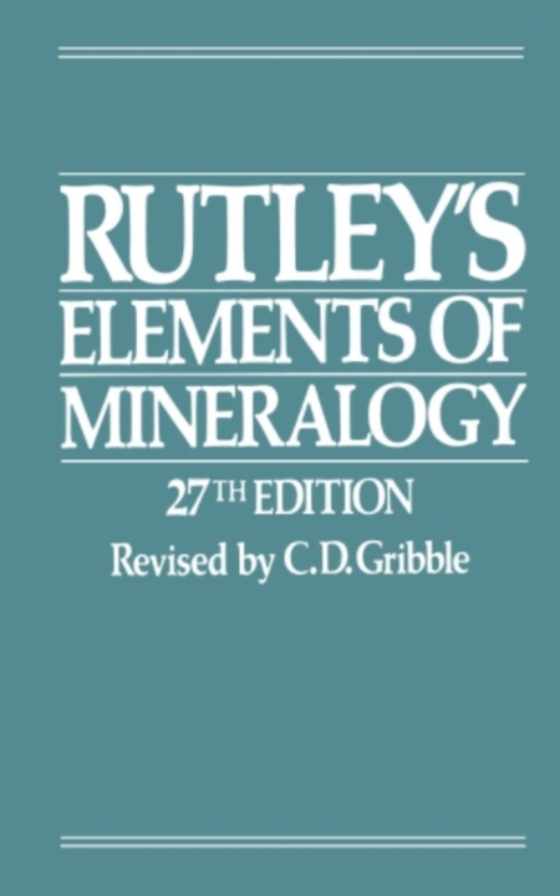 Rutley's Elements of Mineralogy (e-bog) af Gribble, C.D.