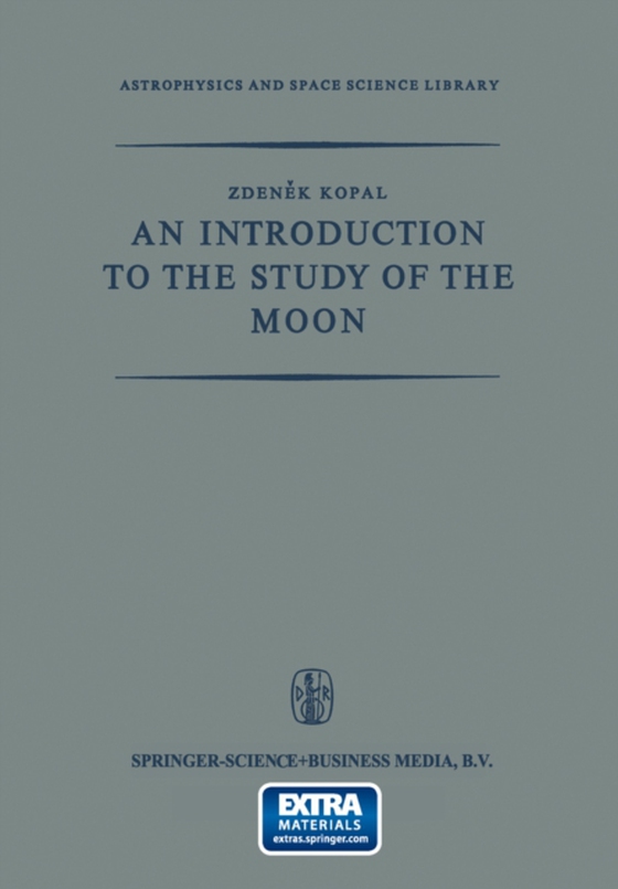 Introduction to the Study of the Moon (e-bog) af Kopal, Zdenek