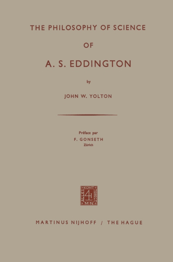 Philosophy of Science of A. S. Eddington (e-bog) af Gonseth, F.