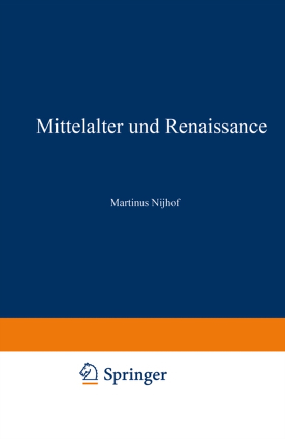 Mittelalter und Renaissance II (e-bog) af Nijhoff, Martinus