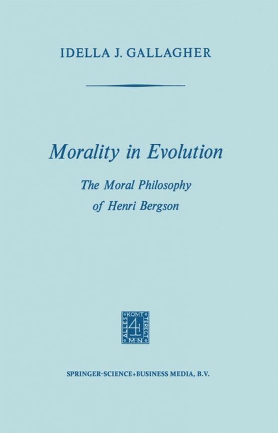 Morality in Evolution (e-bog) af Gallagher, Idella J.