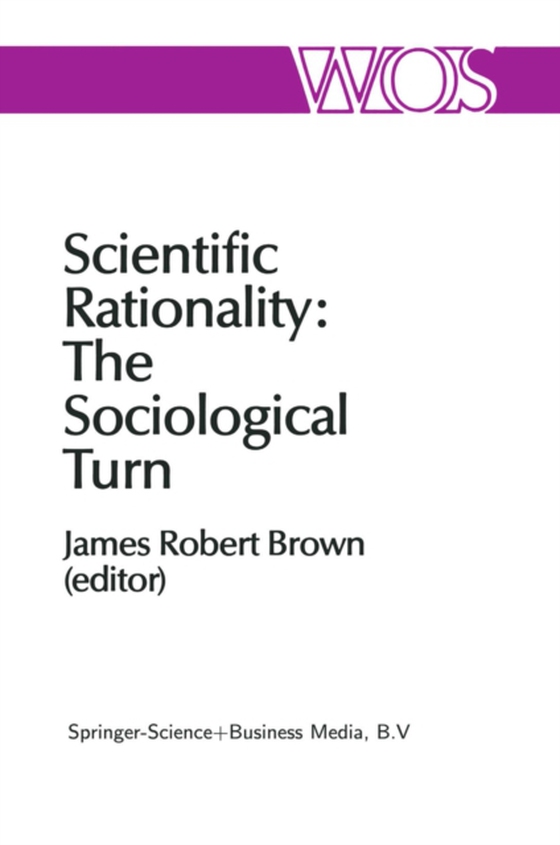 Scientific Rationality: The Sociological Turn (e-bog) af -