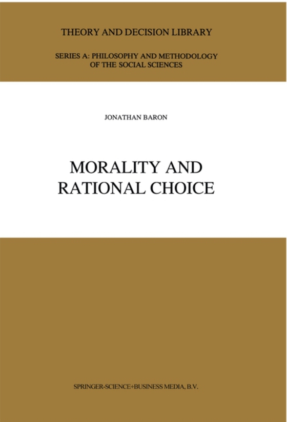 Morality and Rational Choice (e-bog) af Baron, J.