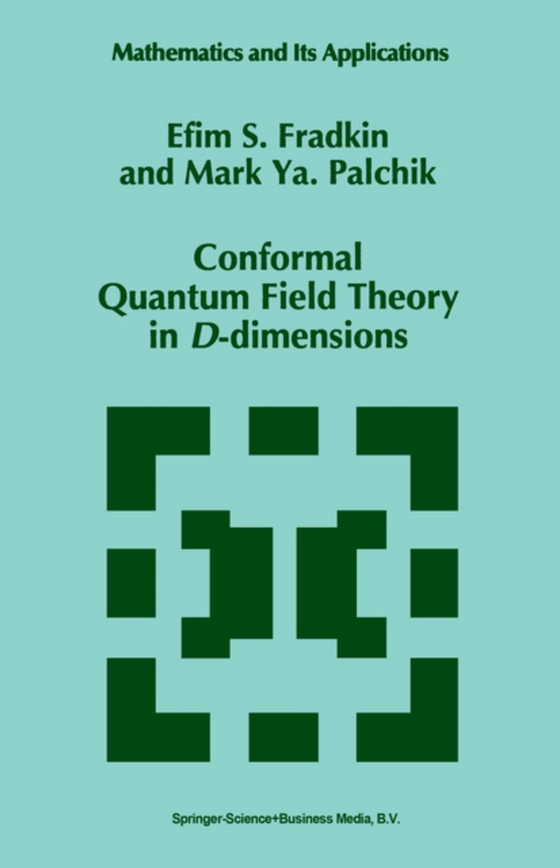 Conformal Quantum Field Theory in D-dimensions (e-bog) af Palchik, Mark Ya.