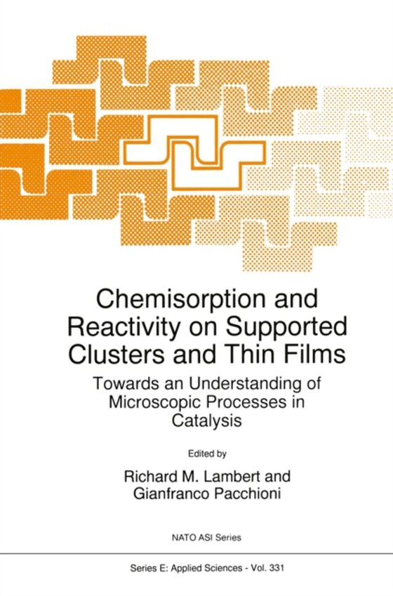 Chemisorption and Reactivity on Supported Clusters and Thin Films: