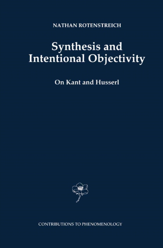 Synthesis and Intentional Objectivity (e-bog) af Rotenstreich, Nathan