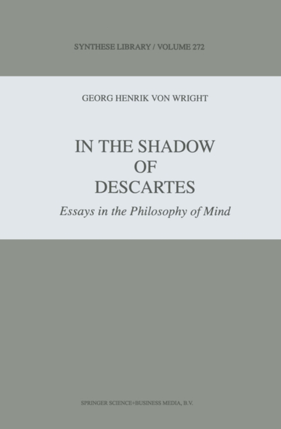 In the Shadow of Descartes (e-bog) af Wright, G.H. Von