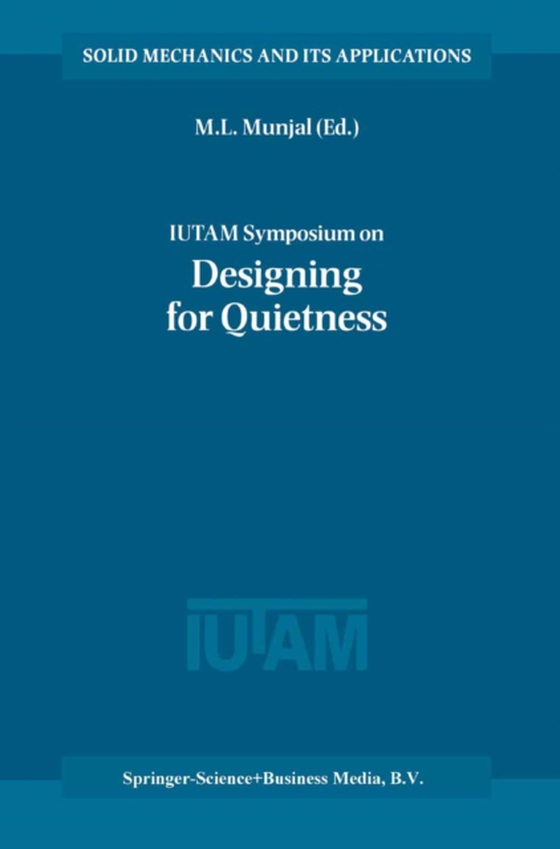 IUTAM Symposium on Designing for Quietness (e-bog) af -