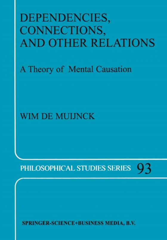 Dependencies, Connections, and Other Relations (e-bog) af Muijnck, Wim de