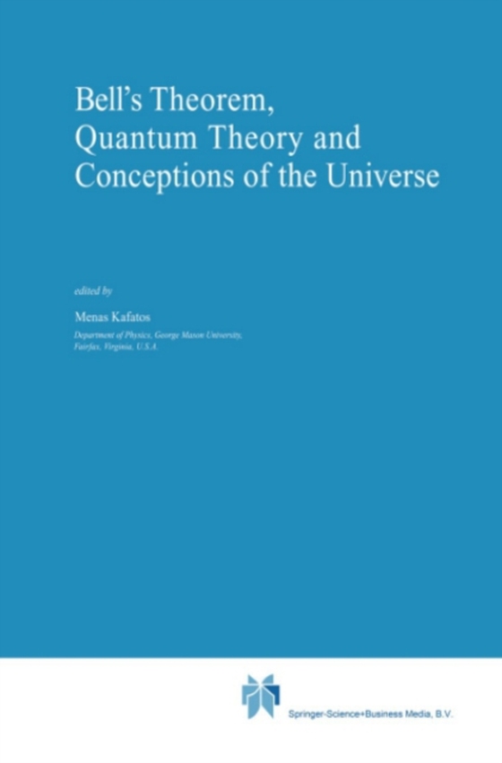 Bell's Theorem, Quantum Theory and Conceptions of the Universe (e-bog) af -