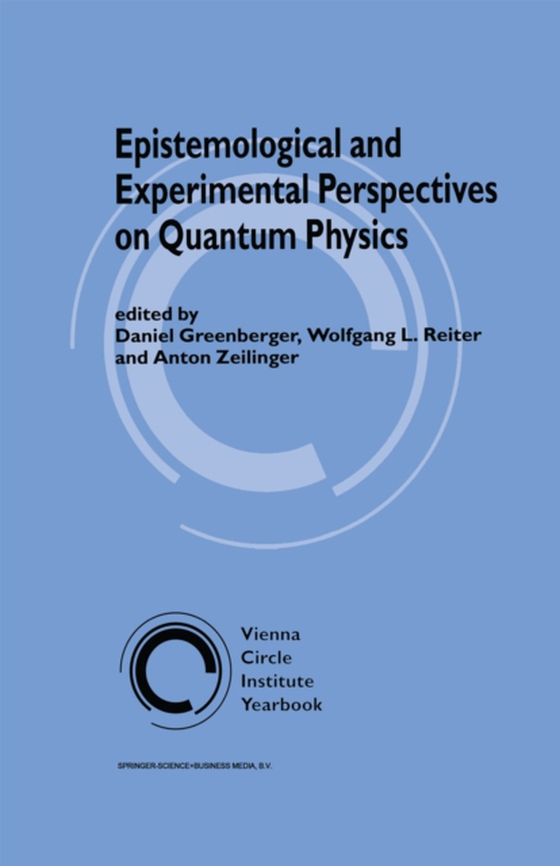 Epistemological and Experimental Perspectives on Quantum Physics (e-bog) af -