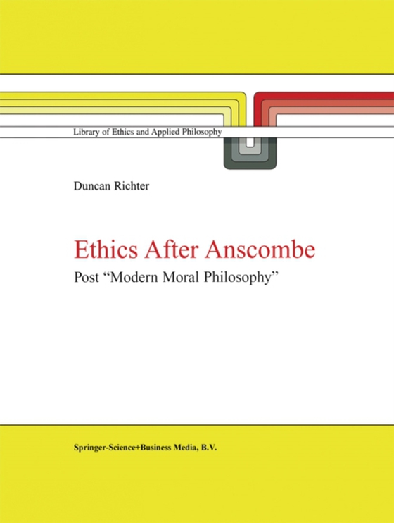 Ethics after Anscombe (e-bog) af Richter, D.J.