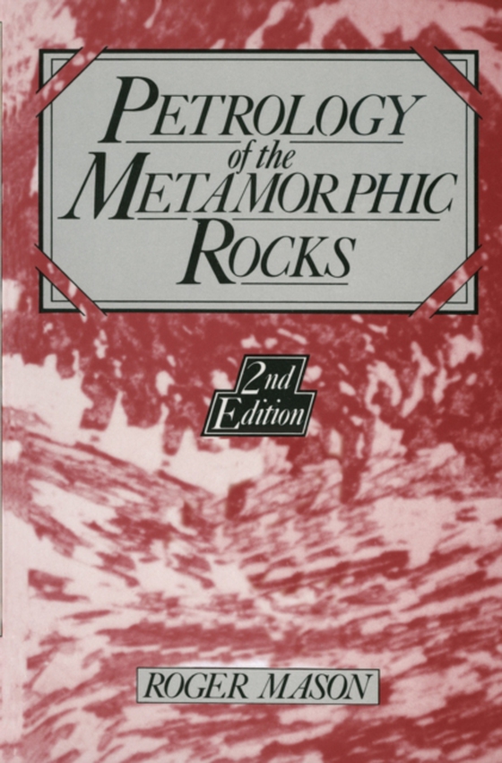 Petrology of the Metamorphic Rocks