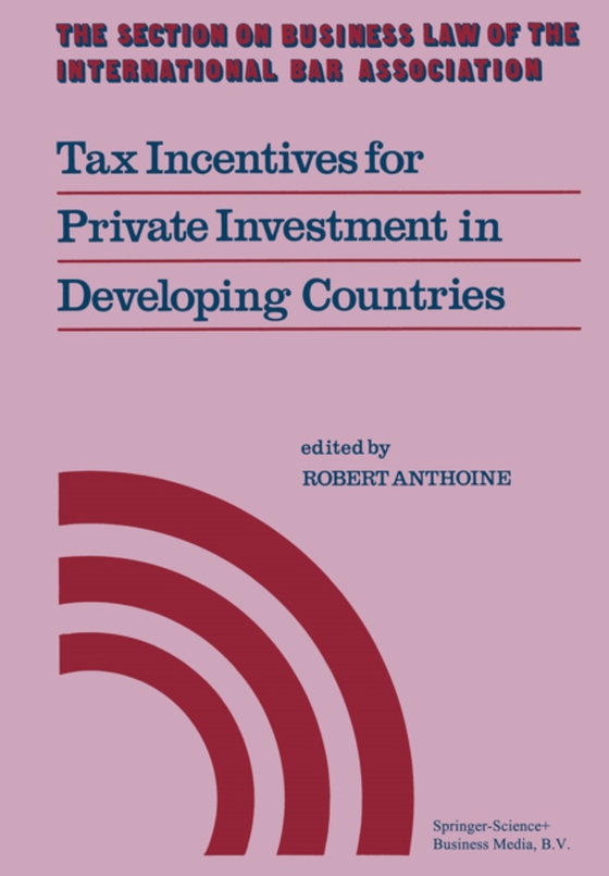 Tax Incentives for Private Investment in Developing Countries (e-bog) af -