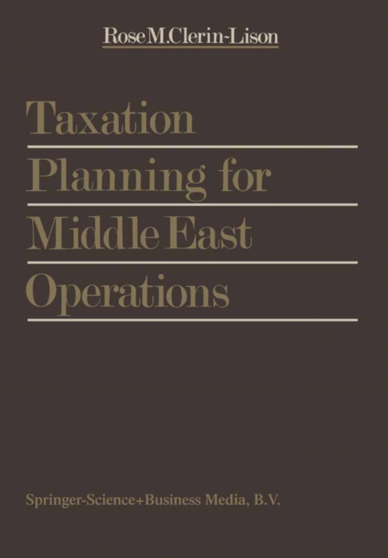 Taxation Planning for Middle East Operations (e-bog) af Clerin, Rose M.