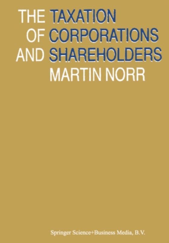 Taxation of Corporations and Shareholders (e-bog) af Norr, Martin