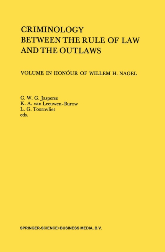 Criminology Between the Rule of Law and the Outlaws (e-bog) af -