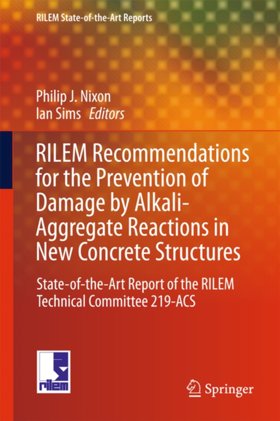 RILEM Recommendations for the Prevention of Damage by Alkali-Aggregate Reactions in New Concrete Structures (e-bog) af -