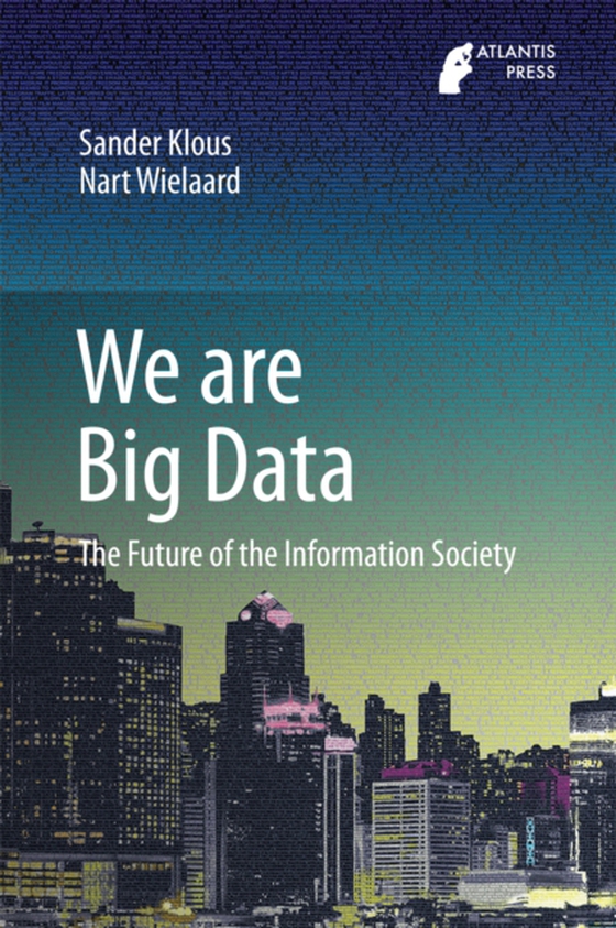 We are Big Data (e-bog) af Wielaard, Nart