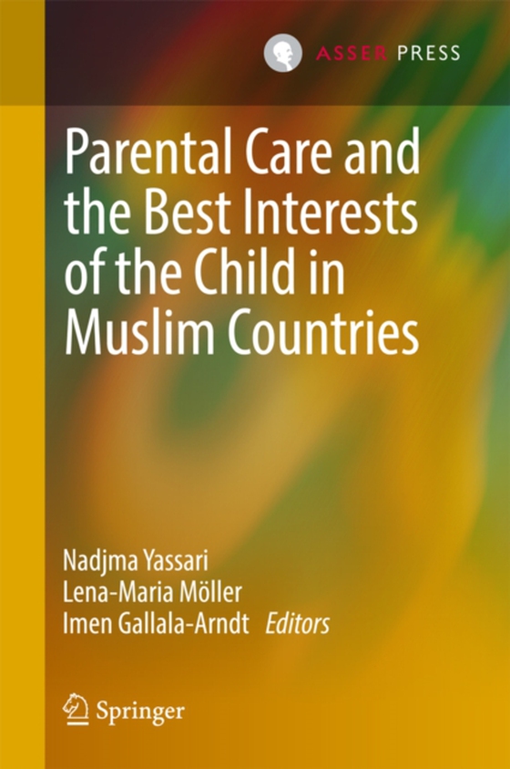 Parental Care and the Best Interests of the Child in Muslim Countries (e-bog) af -