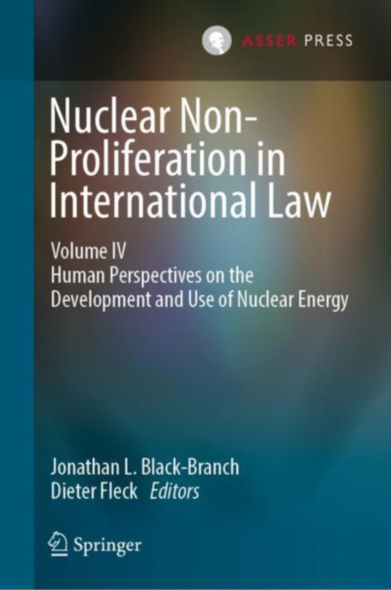 Nuclear Non-Proliferation in International Law - Volume IV (e-bog) af -