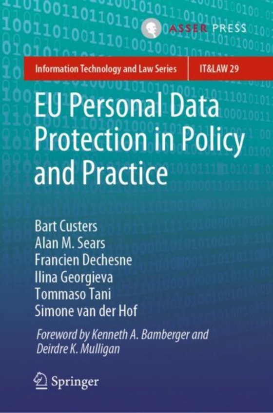 EU Personal Data Protection in Policy and Practice (e-bog) af Hof, Simone van der