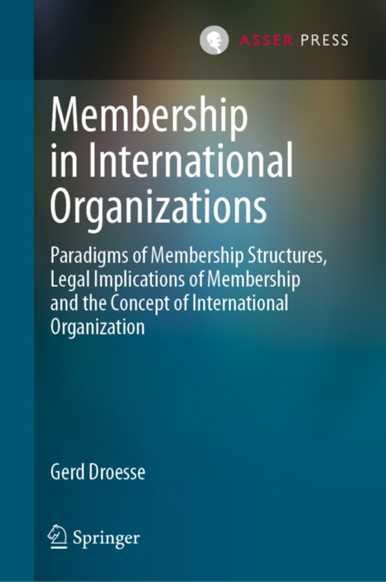 Membership in International Organizations (e-bog) af Droesse, Gerd