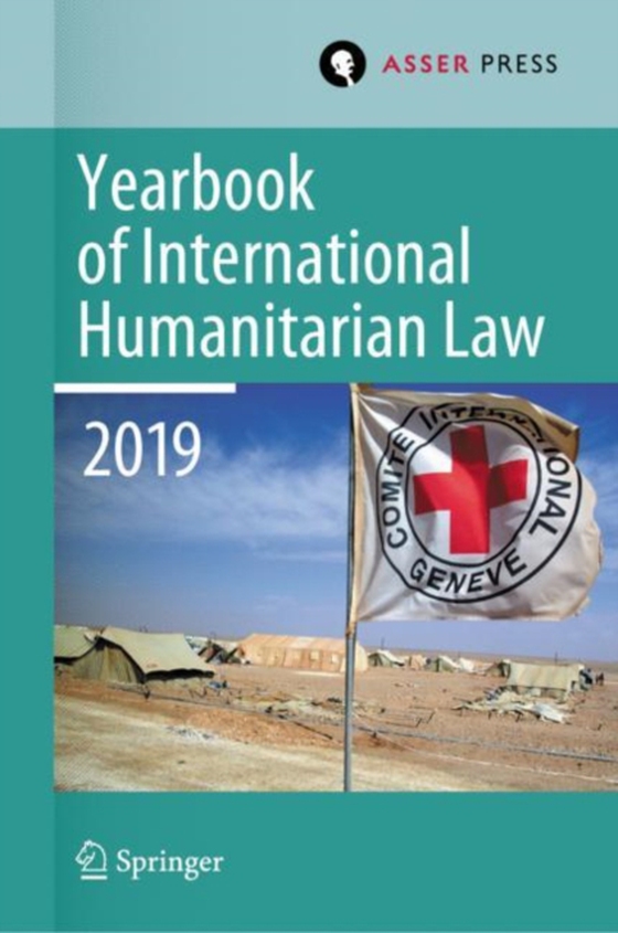 Yearbook of International Humanitarian Law, Volume 22 (2019) (e-bog) af -