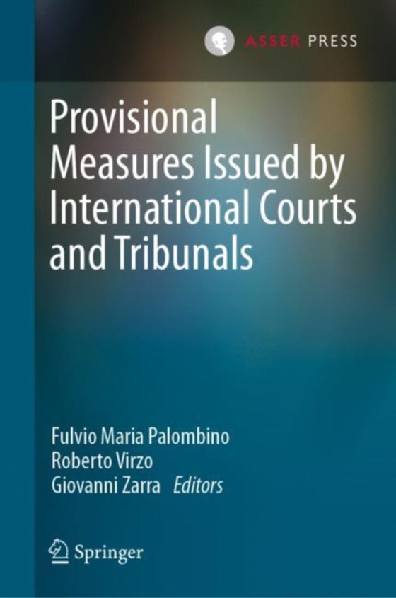 Provisional Measures Issued by International Courts and Tribunals (e-bog) af -