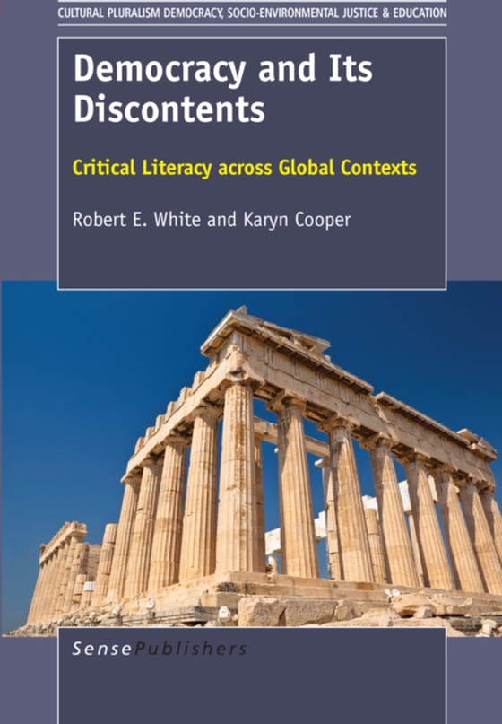 Democracy and Its Discontents (e-bog) af White, Robert E.