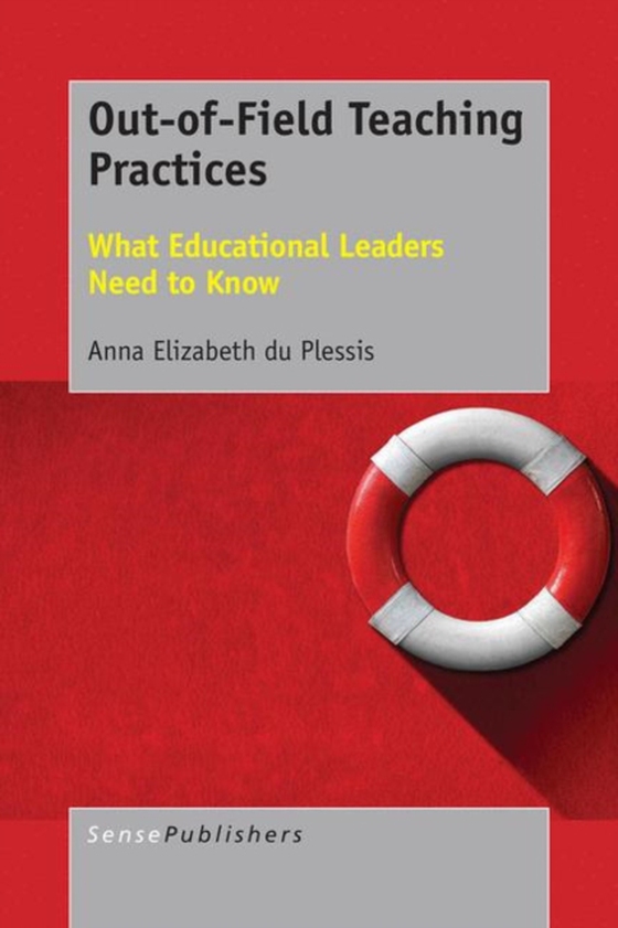 Out-of-Field Teaching Practices (e-bog) af Plessis, Anna Elizabeth du