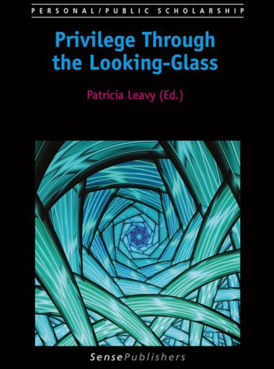 Privilege Through the Looking-Glass (e-bog) af -