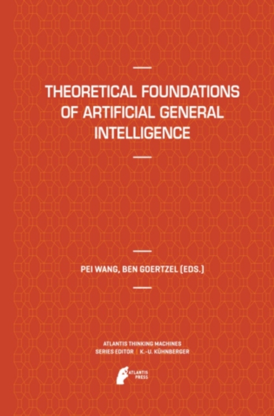 Theoretical Foundations of Artificial General Intelligence (e-bog) af -