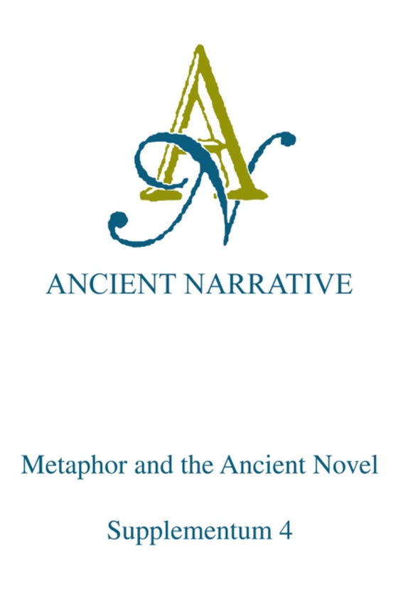 Metaphor and the Ancient Novel (e-bog) af -