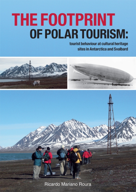 Footprint of Polar Tourism (e-bog) af Ricardo Mariano Roura, Roura