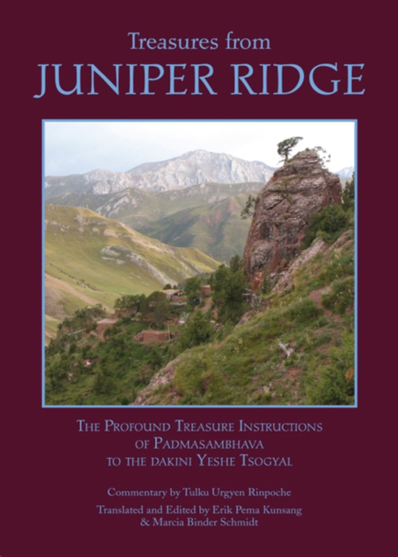 Treasures from Juniper Ridge (e-bog) af Rinpoche, Padmasambhava Guru