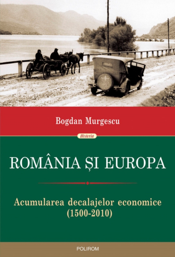 Romania si Europa (e-bog) af Bogdan Murgescu