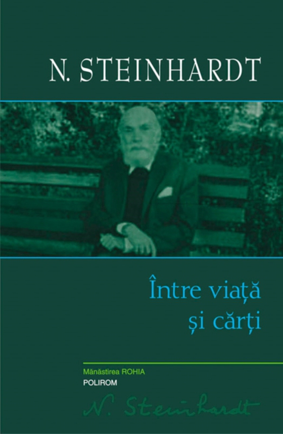 Intre viata si carti (e-bog) af N. Steinhardt