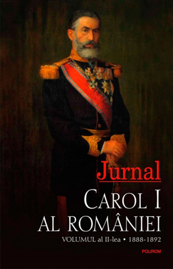 Jurnal: volumul II 1888-1892 (e-bog) af Carol I al Romaniei