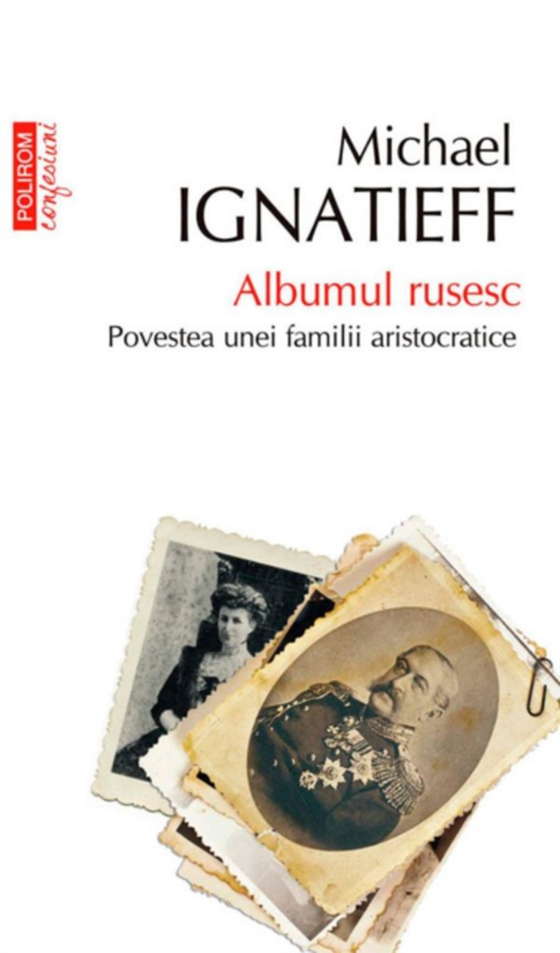 Albumul rusesc (e-bog) af Michael Ignatieff