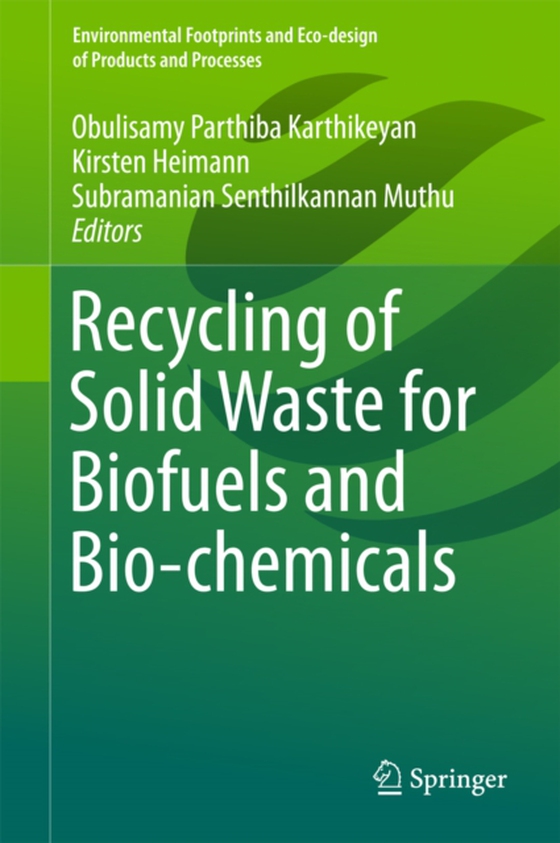 Recycling of Solid Waste for Biofuels and Bio-chemicals (e-bog) af -