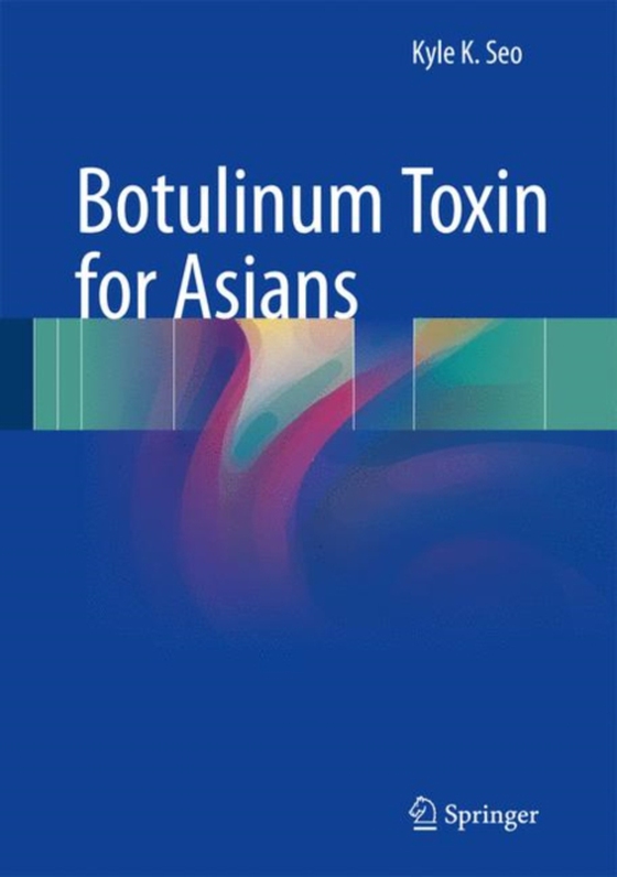 Botulinum Toxin for Asians (e-bog) af Seo, Kyle K