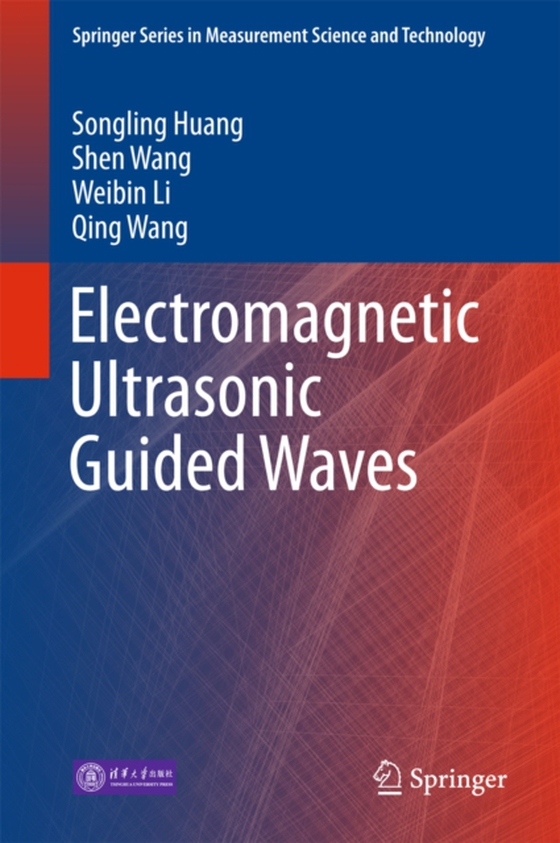 Electromagnetic Ultrasonic Guided Waves (e-bog) af Wang, Qing