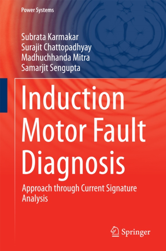 Induction Motor Fault Diagnosis  (e-bog) af Sengupta, Samarjit