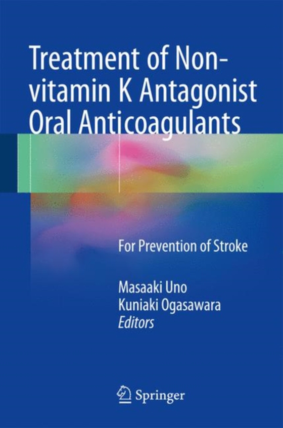 Treatment of Non-vitamin K Antagonist Oral Anticoagulants (e-bog) af -