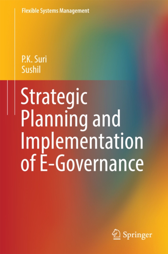 Strategic Planning and Implementation of E-Governance (e-bog) af Sushil