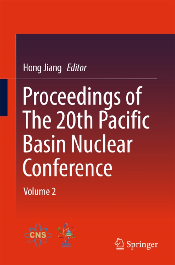 Proceedings of The 20th Pacific Basin Nuclear Conference (e-bog) af -