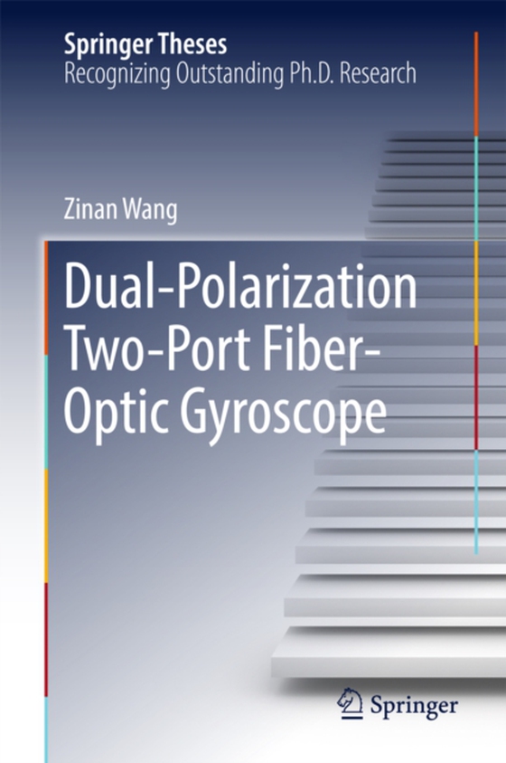 Dual-Polarization Two-Port Fiber-Optic Gyroscope (e-bog) af Wang, Zinan