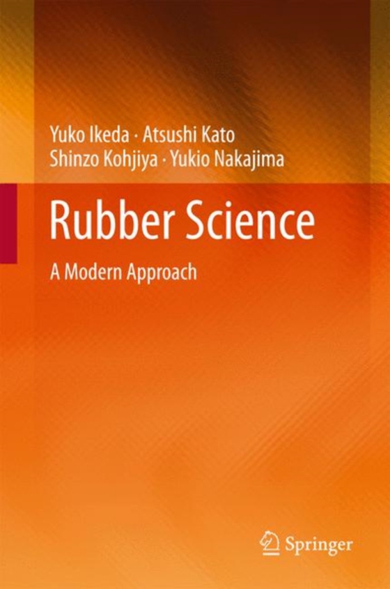 Rubber Science (e-bog) af Nakajima, Yukio